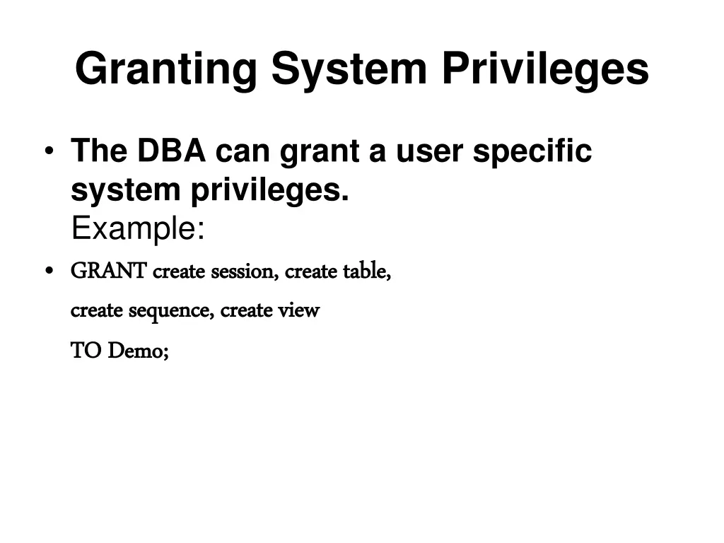 granting system privileges