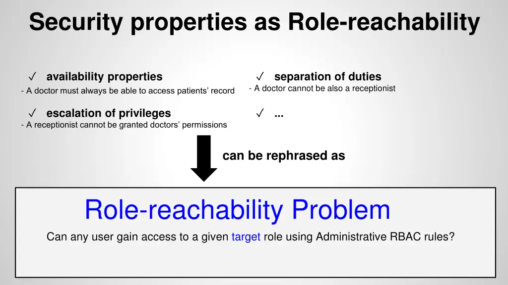 security properties as role reachability