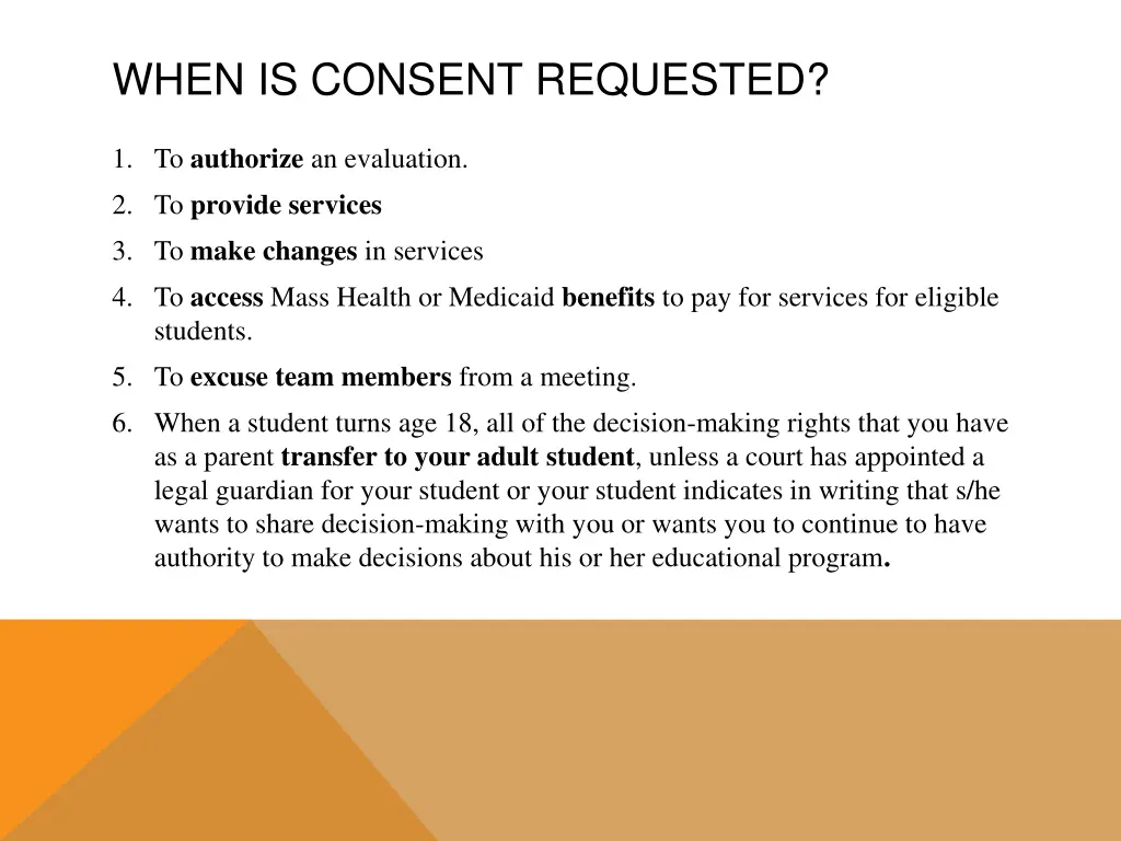 when is consent requested