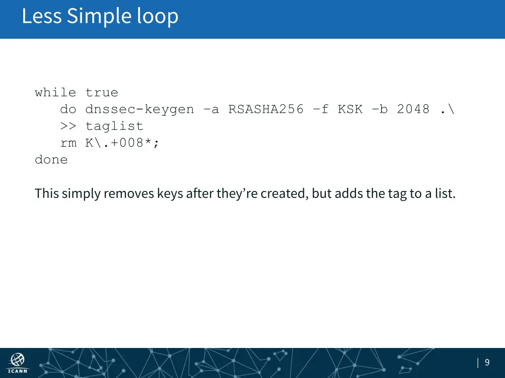 less simple loop