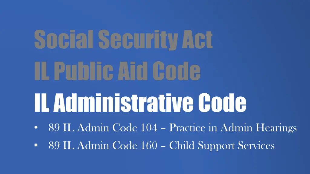 social security act il public aid code 4