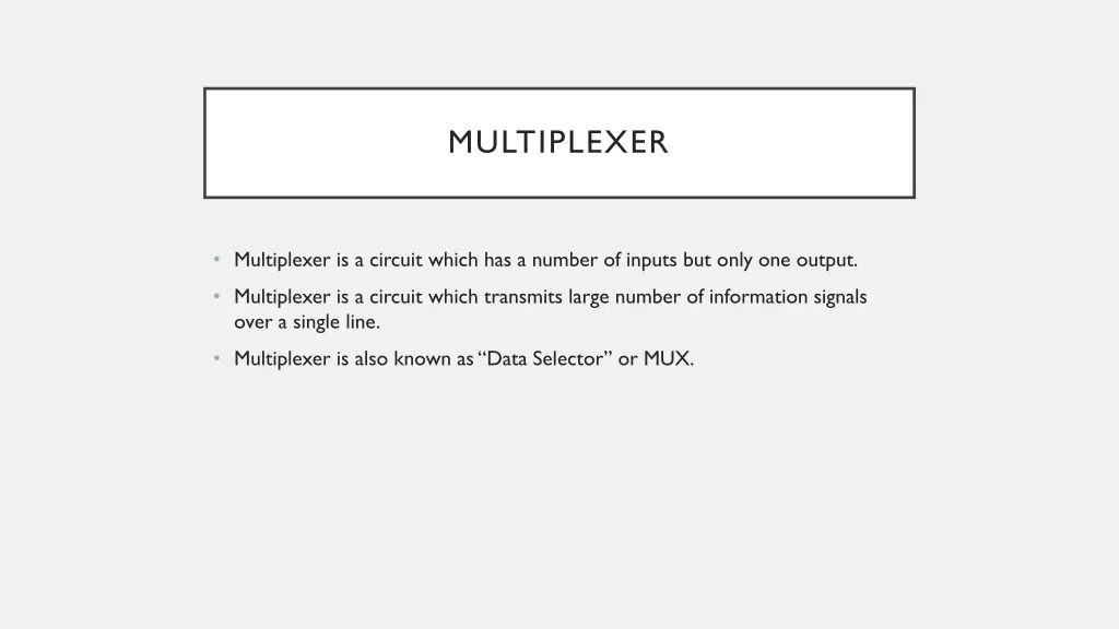 multiplexer 1