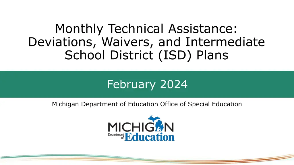 monthly technical assistance deviations waivers