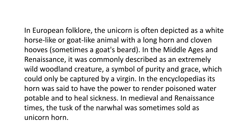 in european folklore the unicorn is often