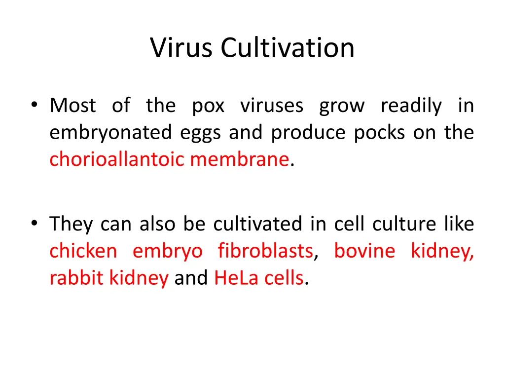 virus cultivation