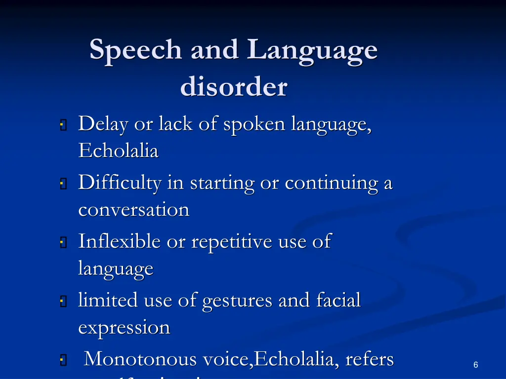 speech and language disorder delay or lack