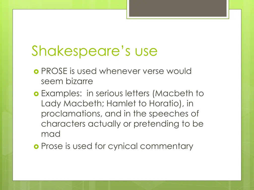 shakespeare s use