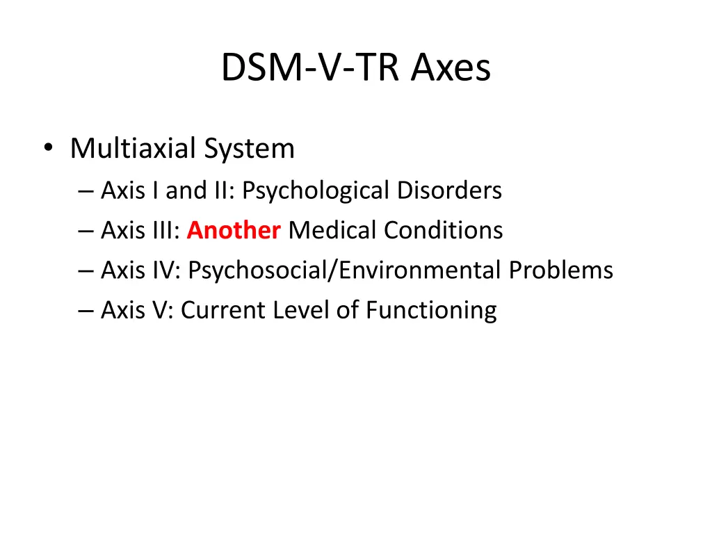 dsm v tr axes