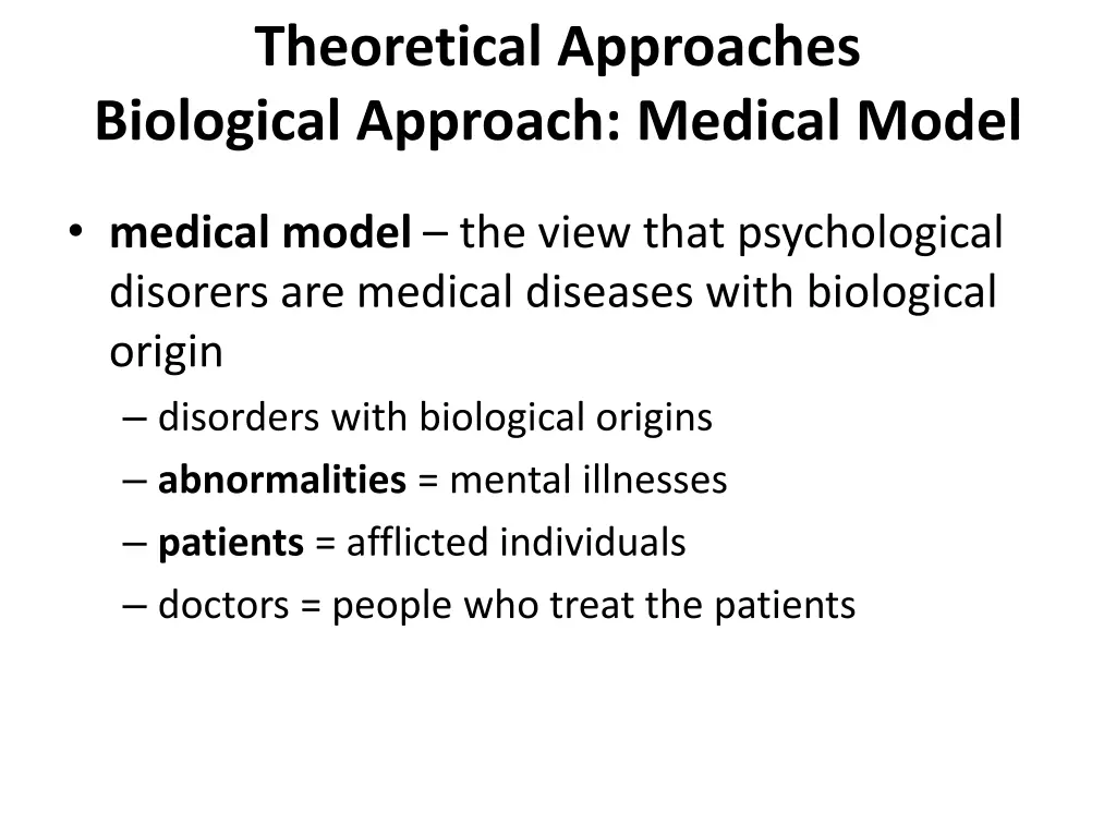 theoretical approaches biological approach