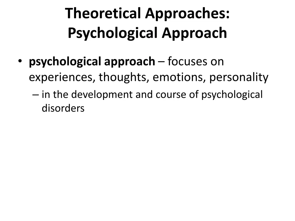 theoretical approaches psychological approach