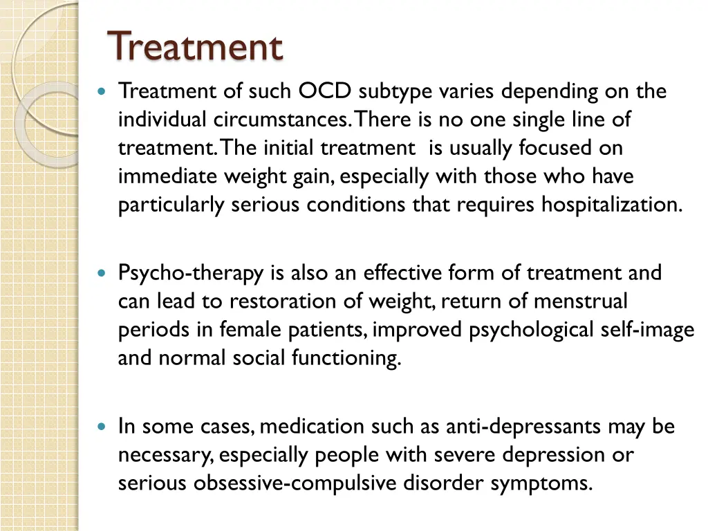 treatment treatment of such ocd subtype varies