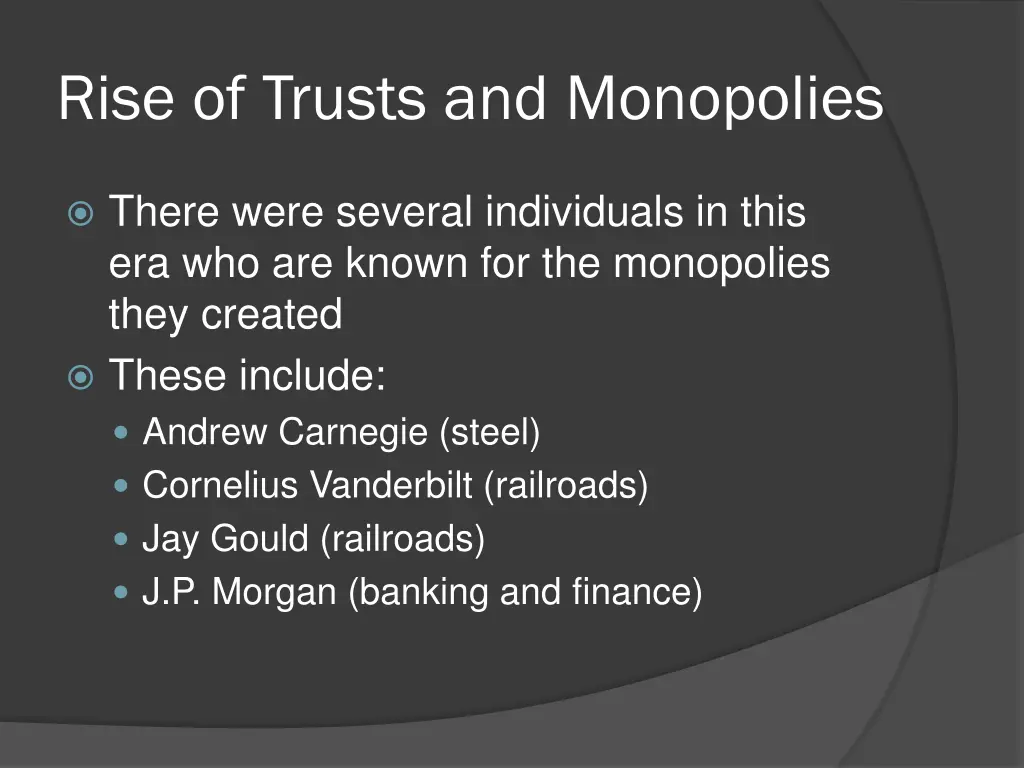 rise of trusts and monopolies 1