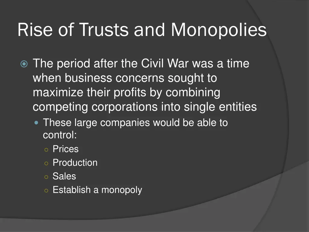 rise of trusts and monopolies