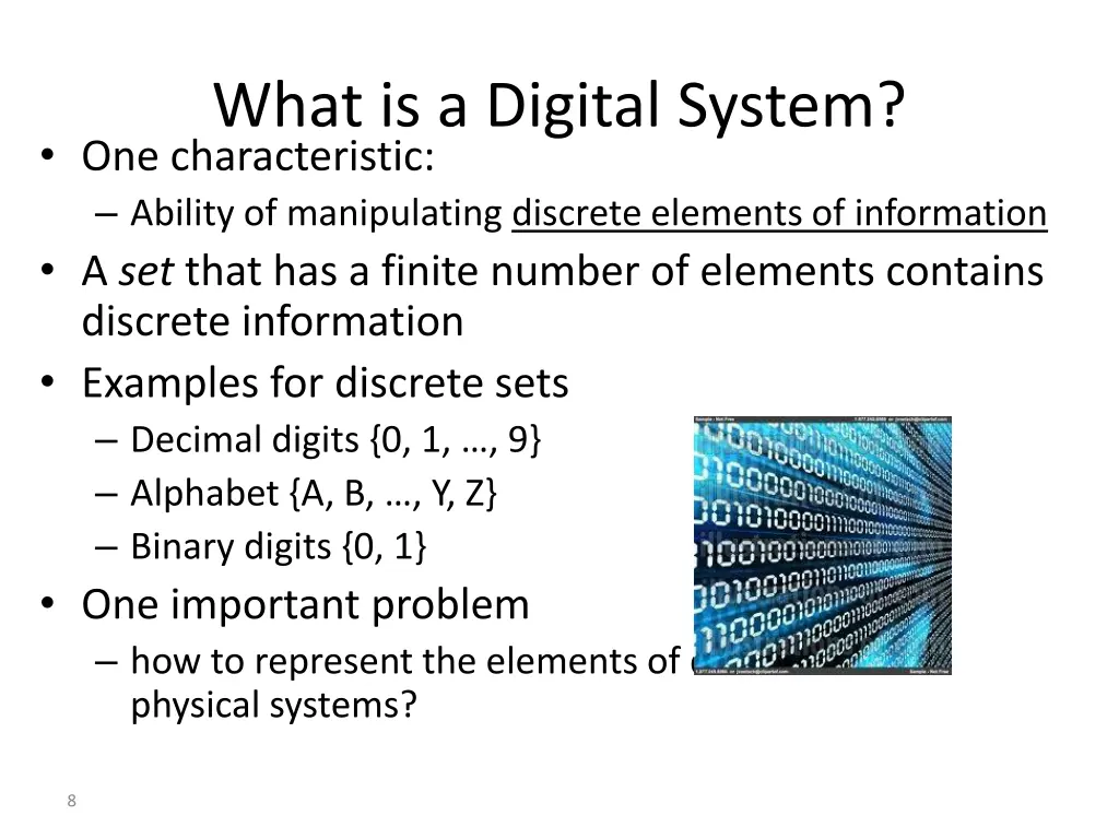 what is a digital system one characteristic