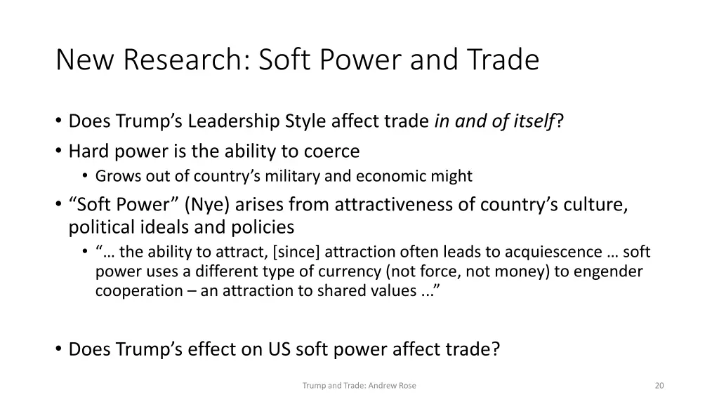 new research soft power and trade