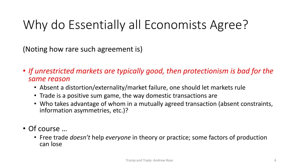 why do essentially all economists agree