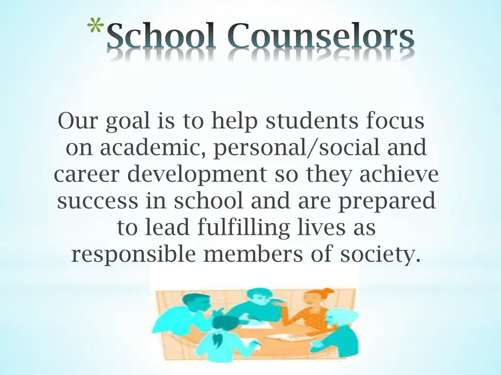 school counselors