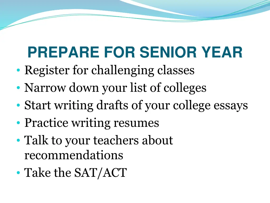 prepare for senior year register for challenging