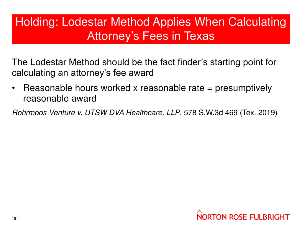 holding lodestar method applies when calculating