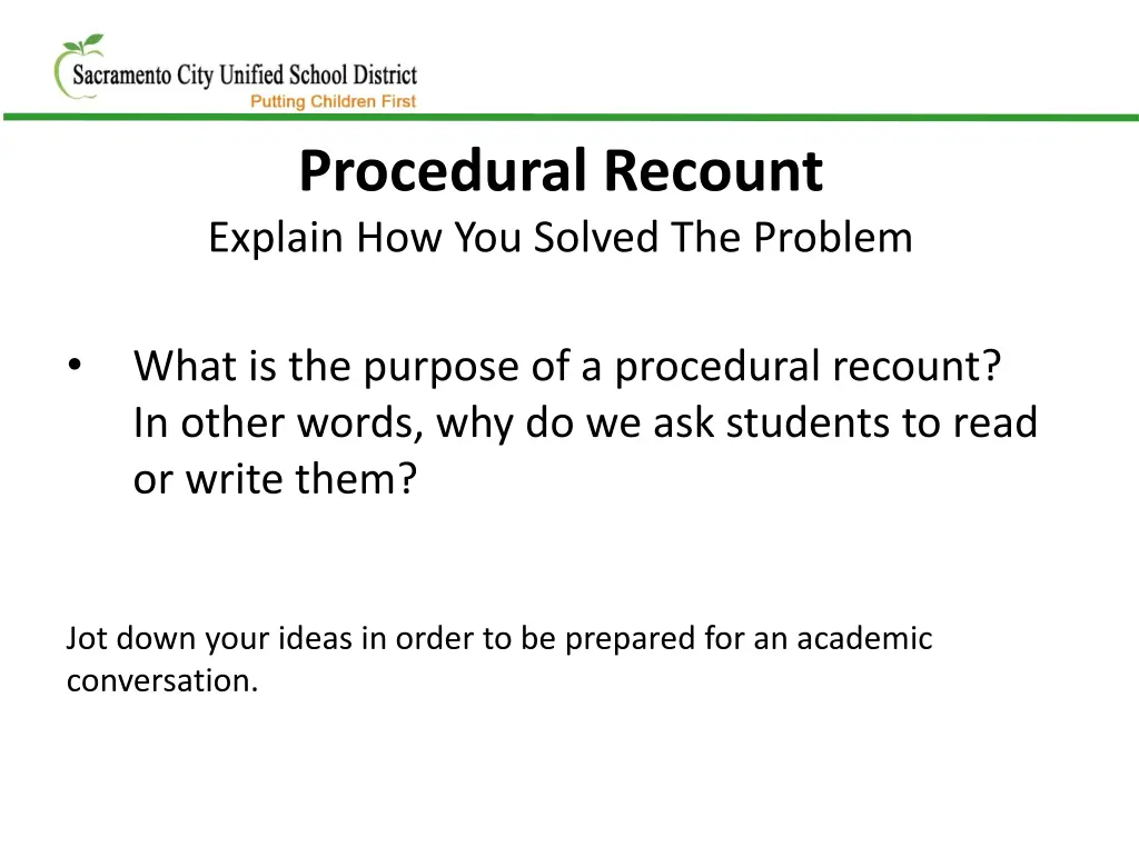 procedural recount explain how you solved