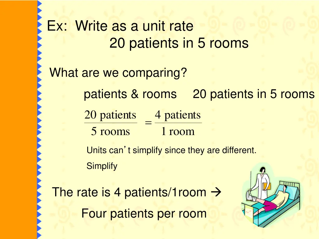 ex write as a unit rate 20 patients in 5 rooms