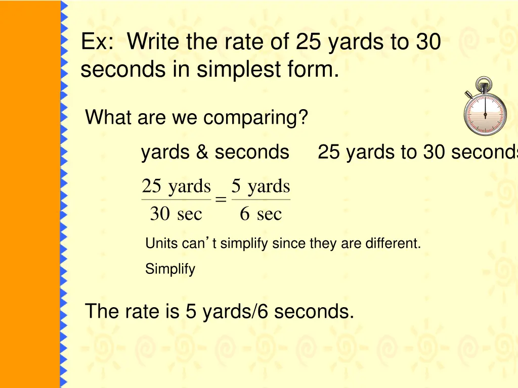 ex write the rate of 25 yards to 30 seconds