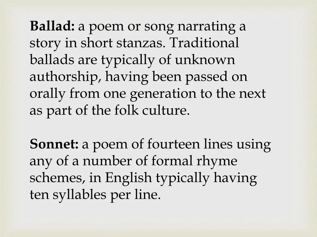 ballad a poem or song narrating a story in short