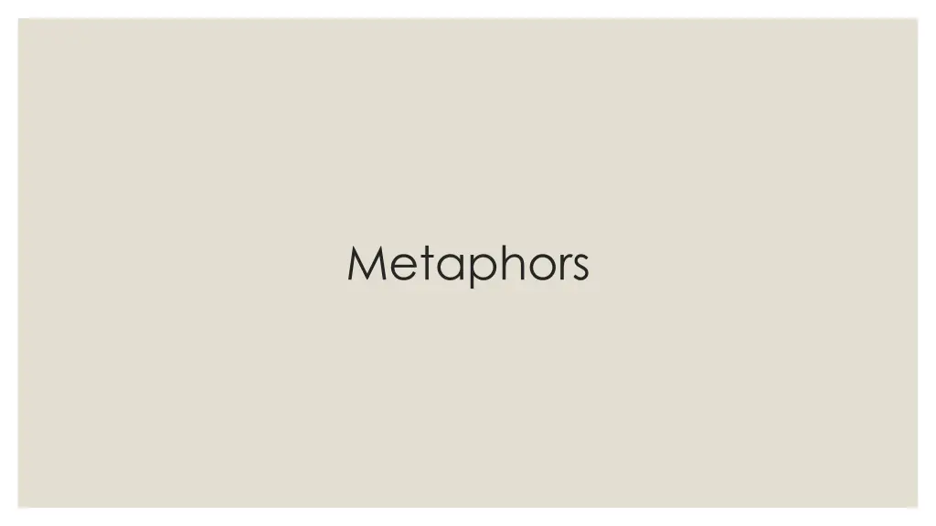 metaphors 1