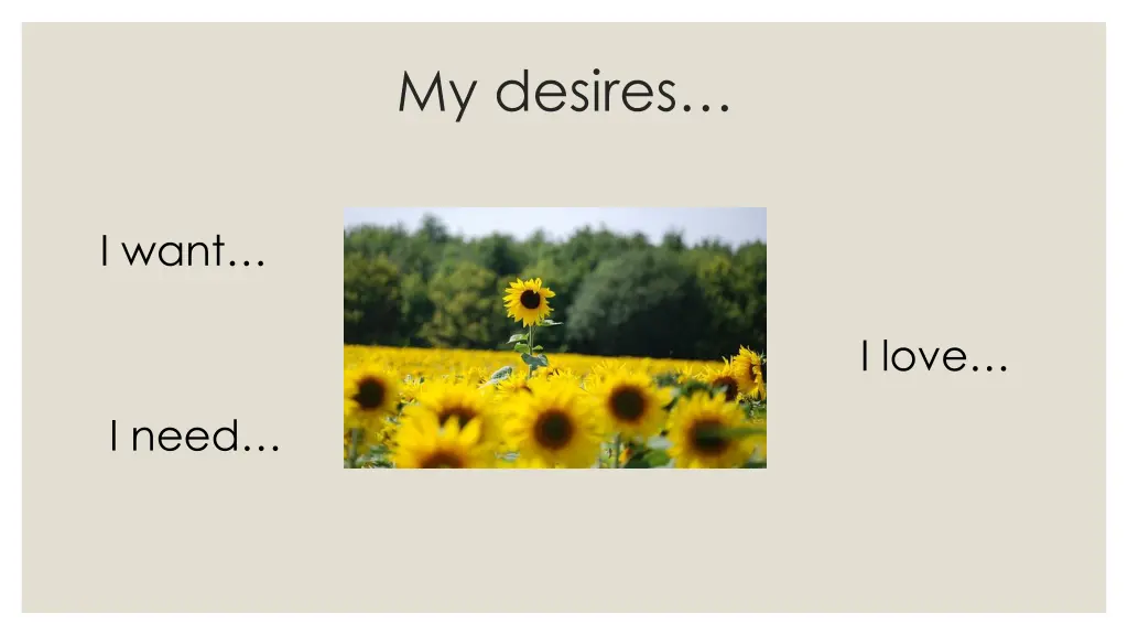 my desires