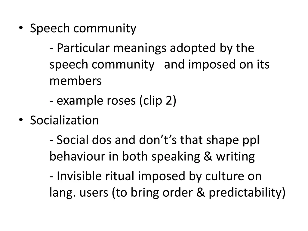 speech community particular meanings adopted