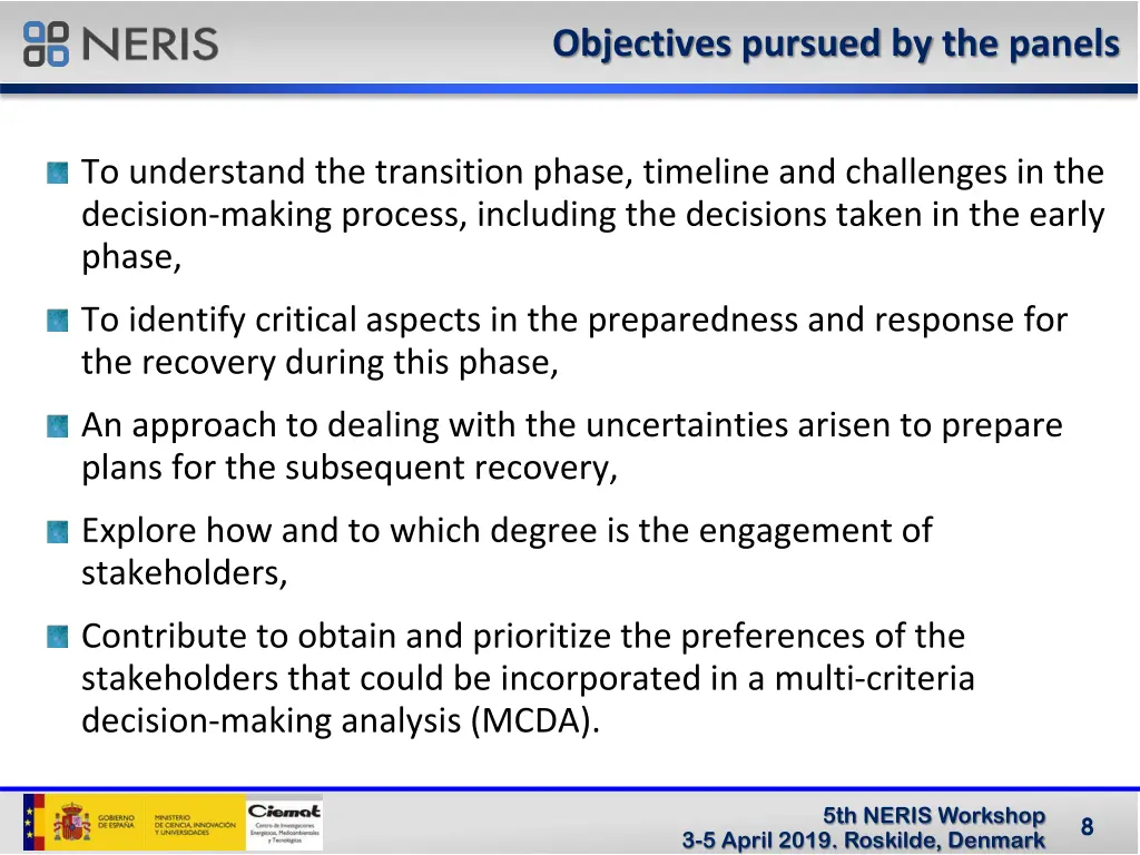 objectives pursued by the panels