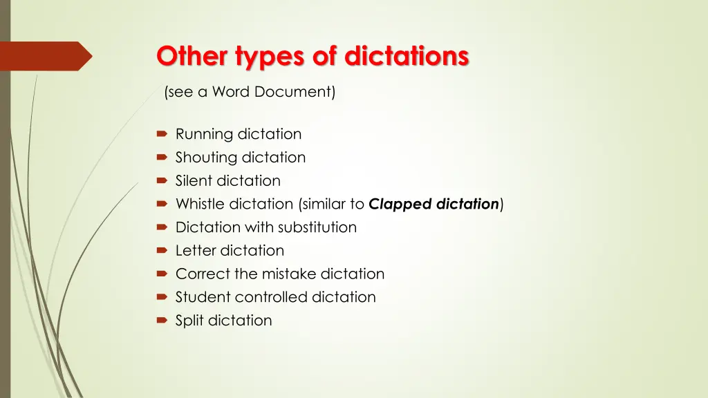 other types of dictations