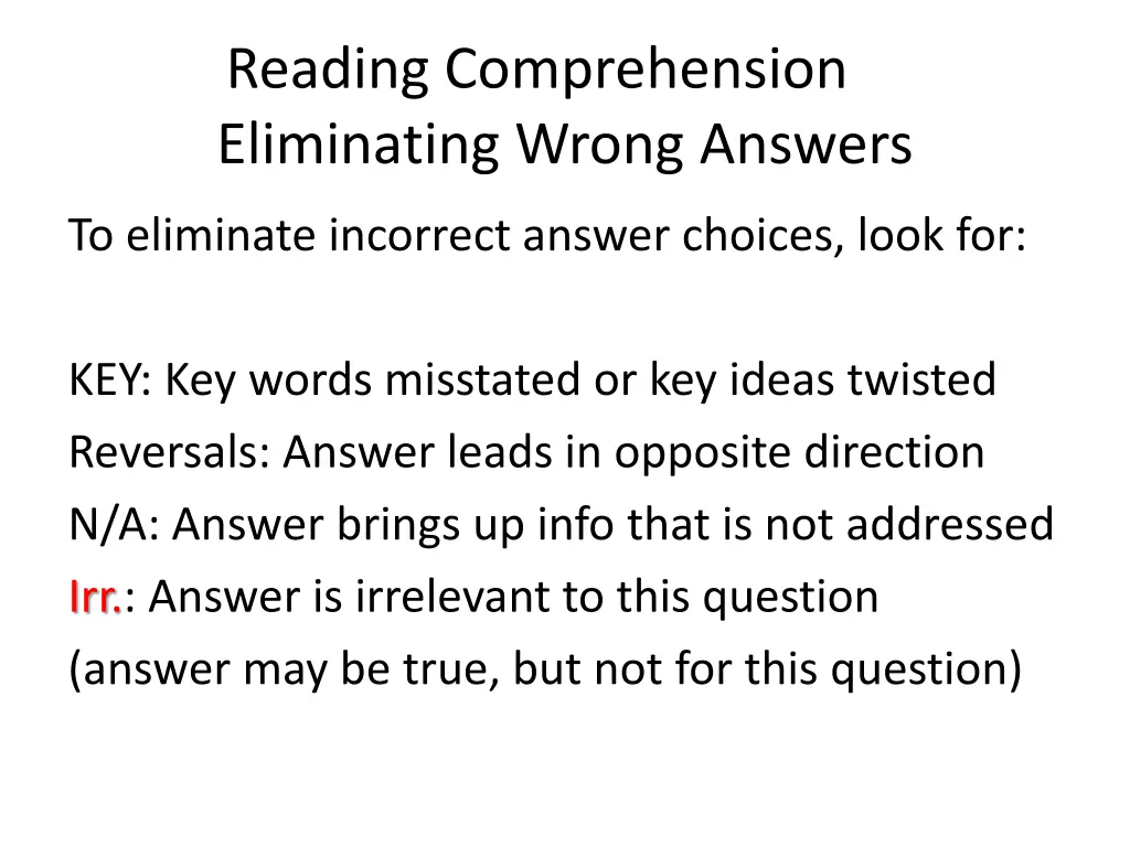 reading comprehension eliminating wrong answers 3