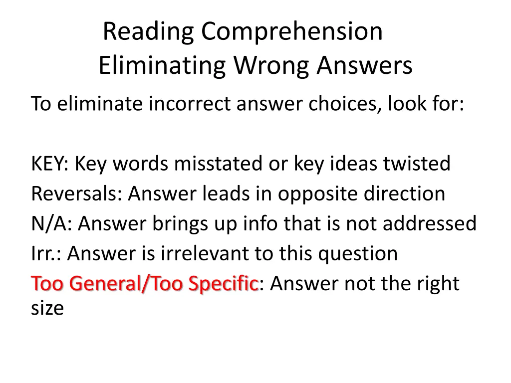 reading comprehension eliminating wrong answers 4