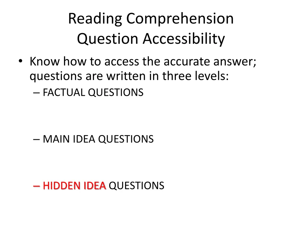 reading comprehension question accessibility know