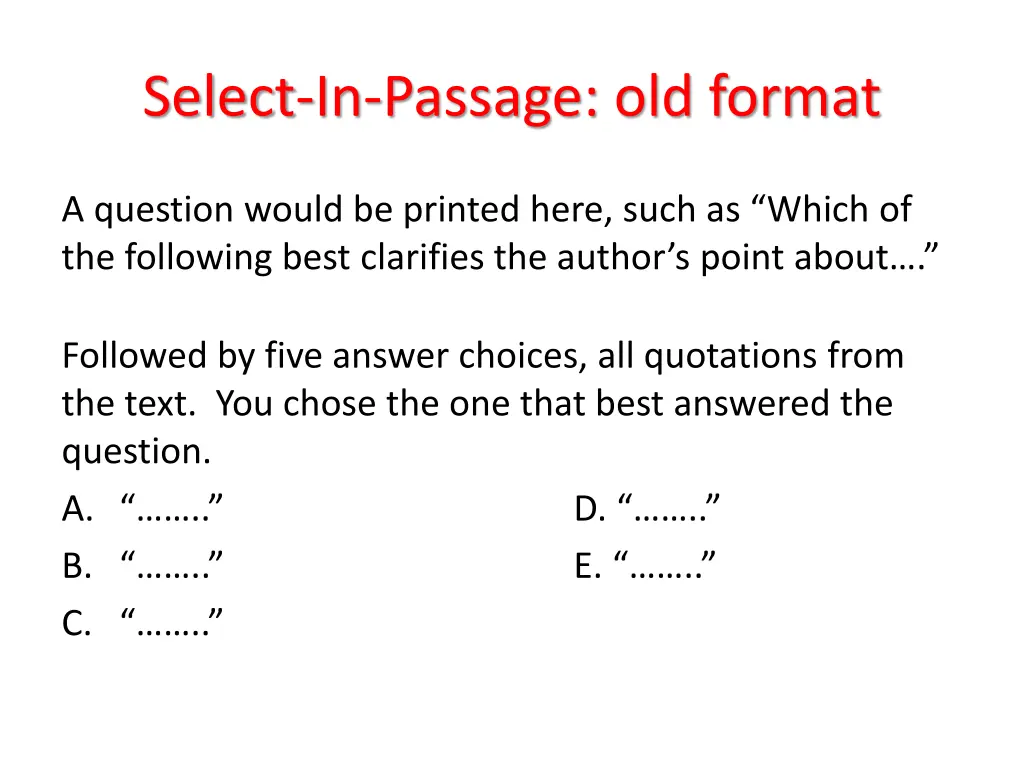 select in passage old format