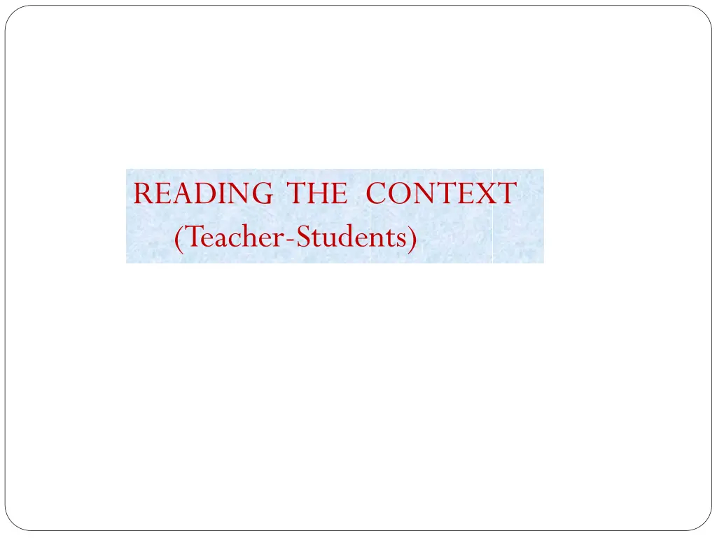 reading the context teacher students