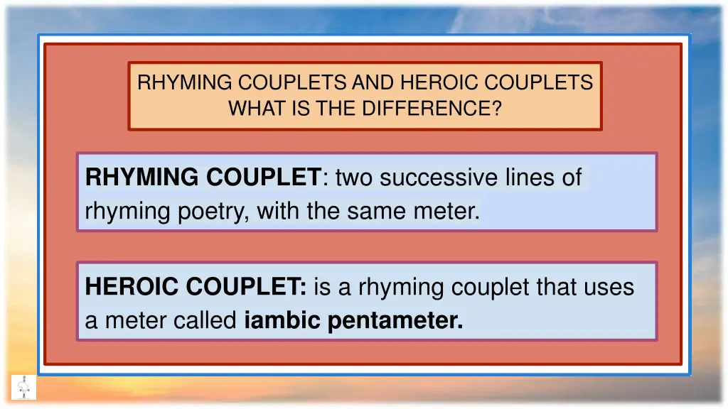 rhyming couplets and heroic couplets what