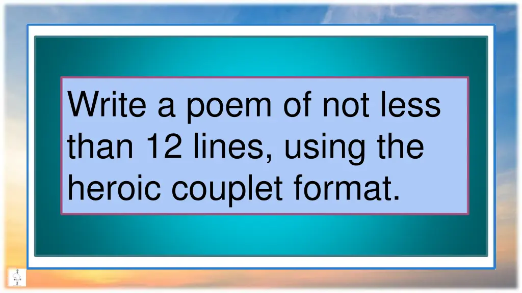 write a poem of not less than 12 lines using