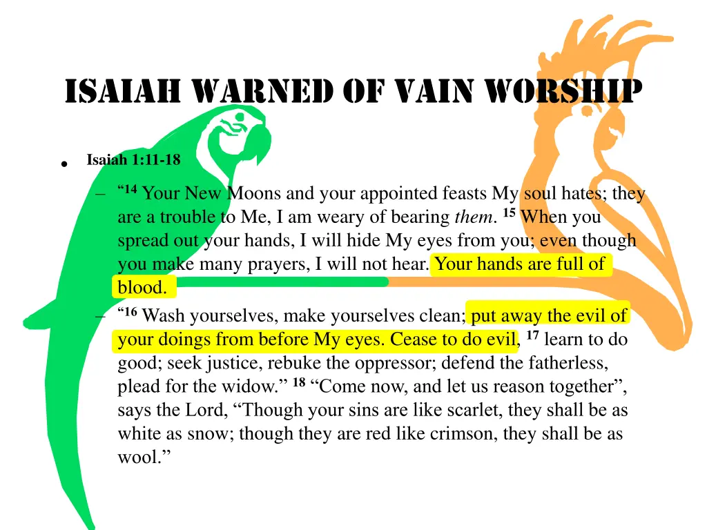 isaiah warned of vain worship 1