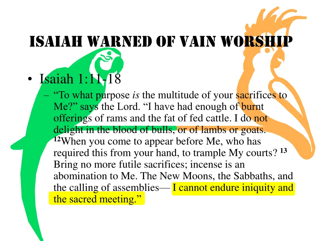 isaiah warned of vain worship