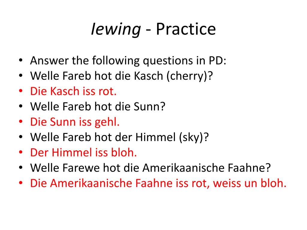 iewing practice