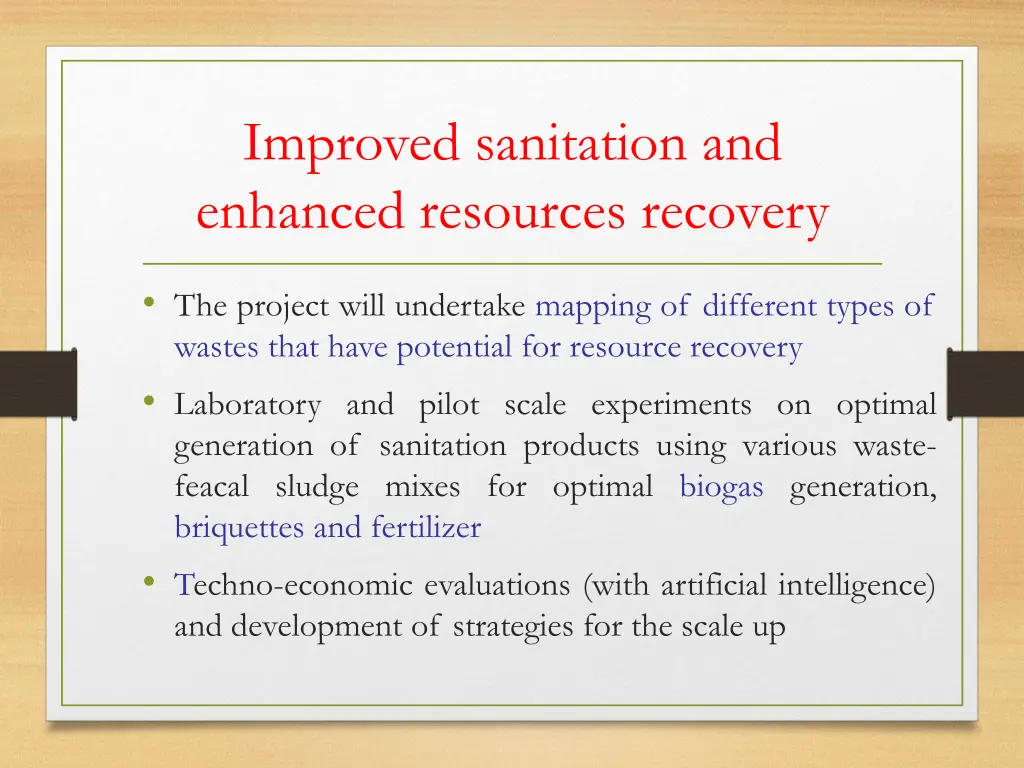 improved sanitation and enhanced resources