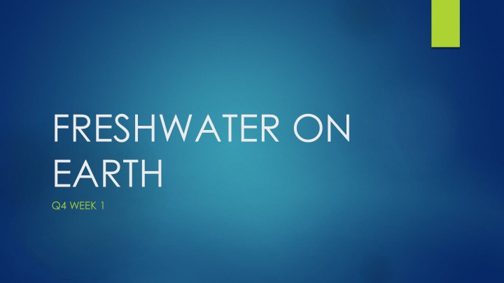 freshwater on earth q4 week 1