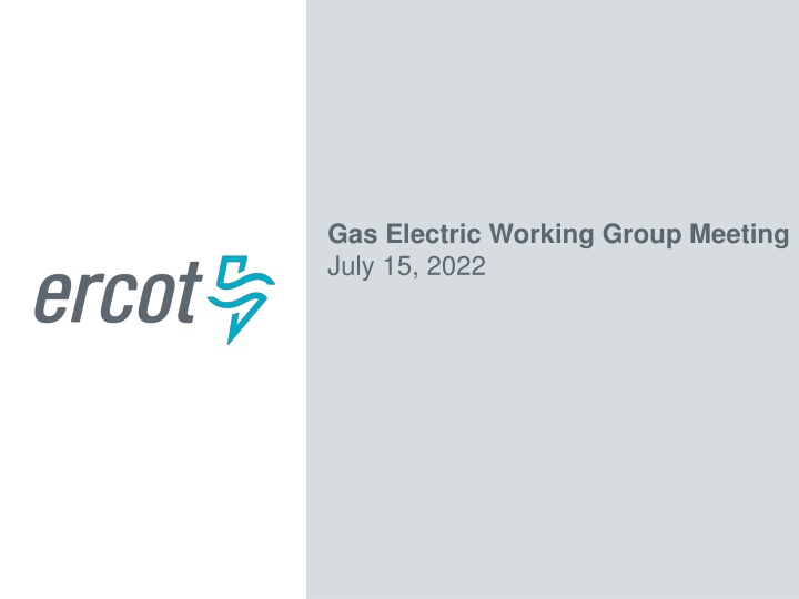 gas electric working group meeting july 15 2022