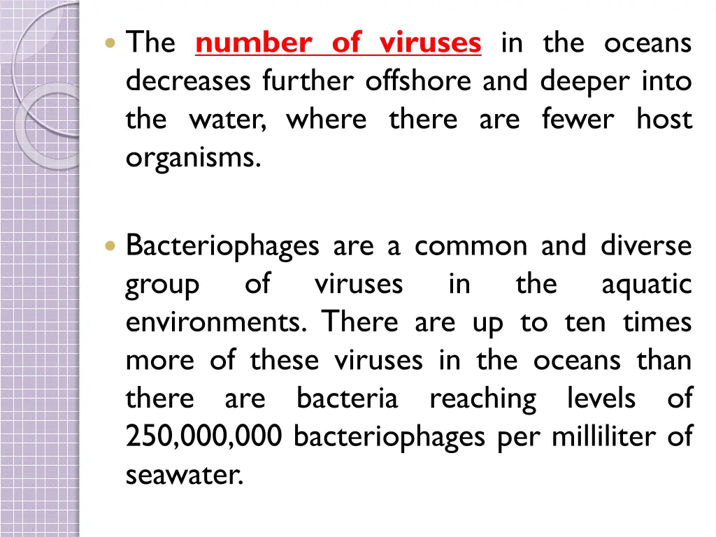 the number of viruses in the oceans decreases