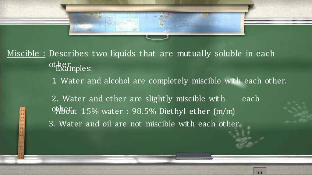 miscible describes two liquids that are mutually