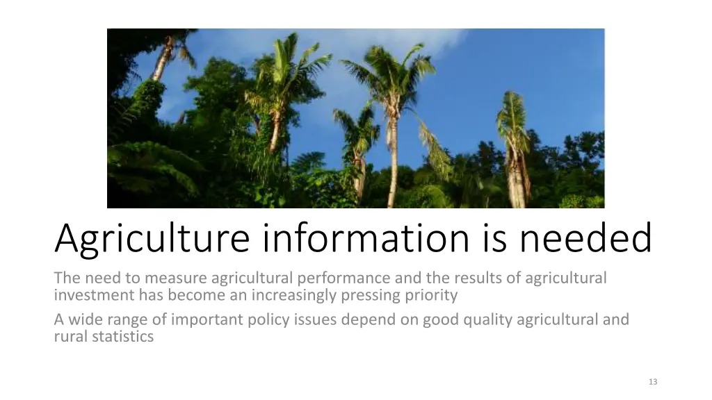 agriculture information is needed the need