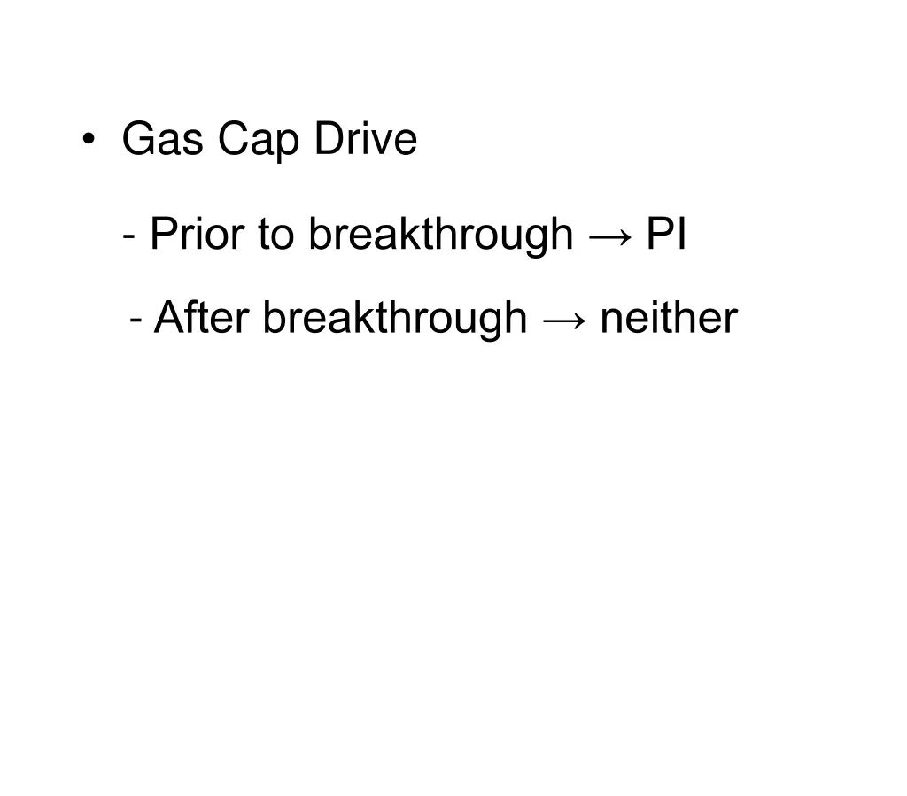 gas cap drive