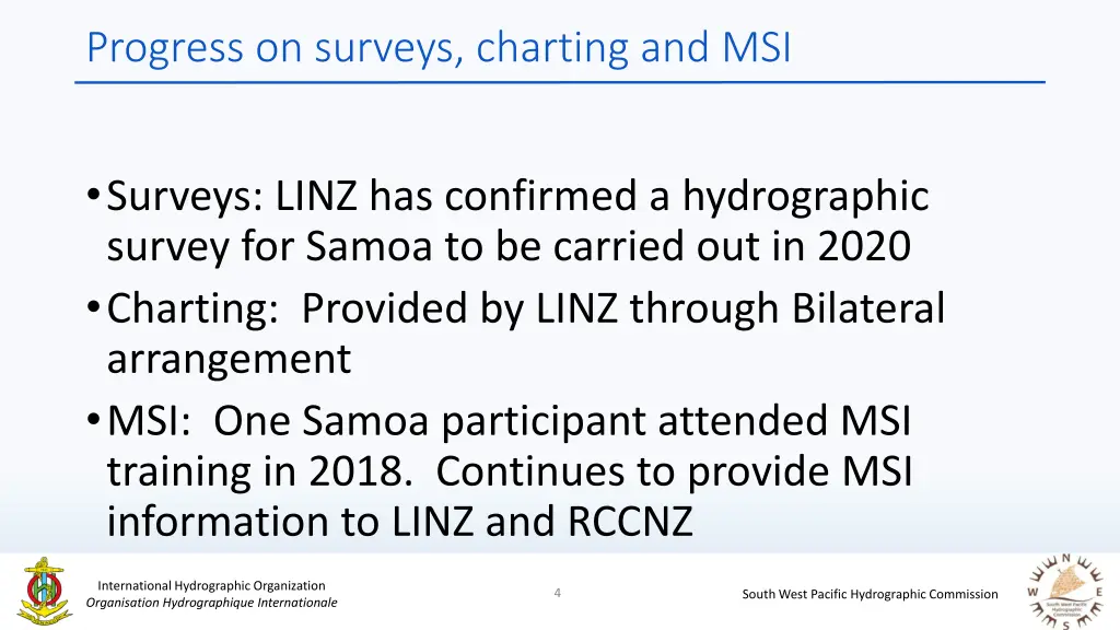 progress on surveys charting and msi